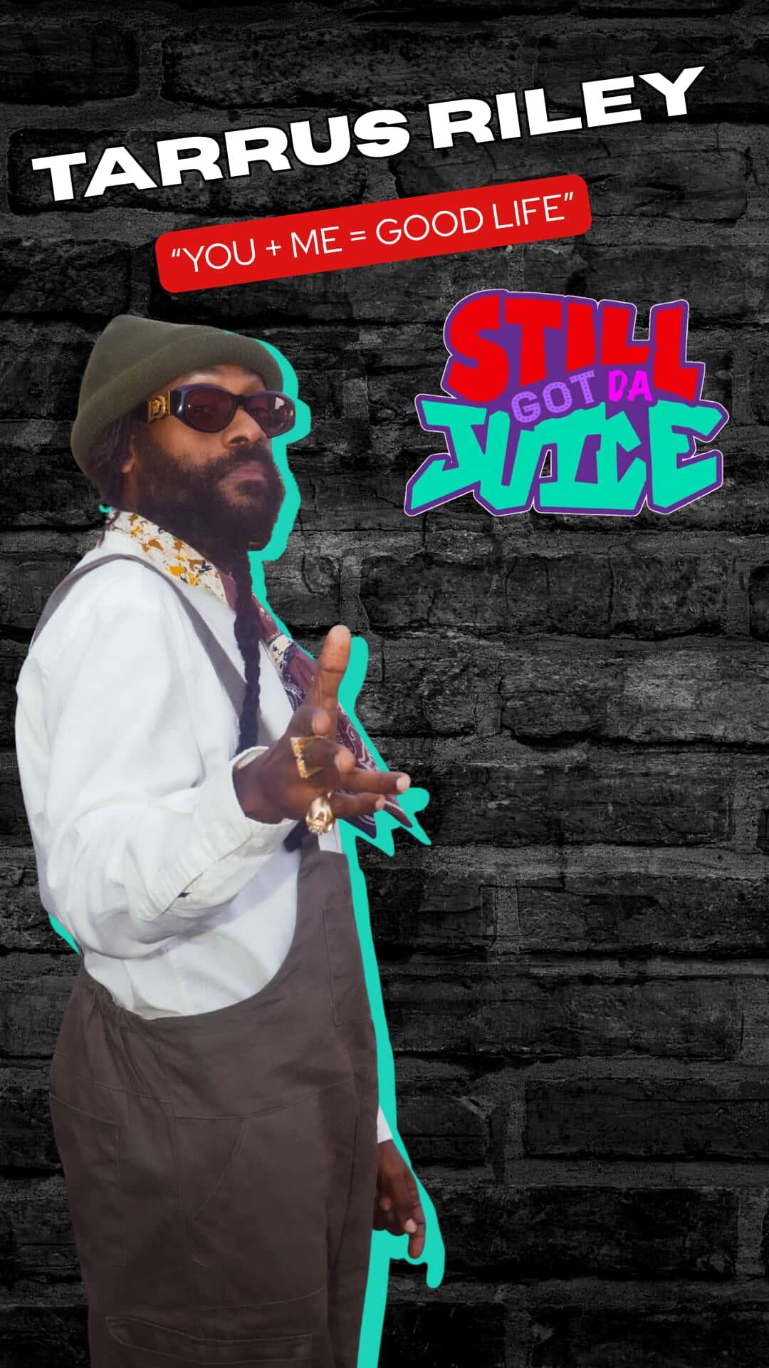 Verum Lumen Society Tarrus Riley- Still Got DA Juice - NYFW- Media placement - Phresher 